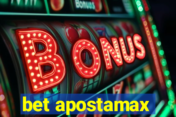 bet apostamax